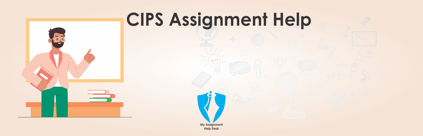 CIPS Assignment Help