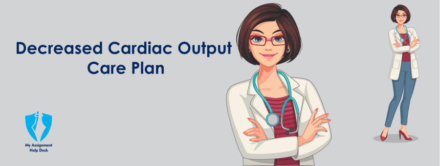 Read more about the article Decreased Cardiac Output Care Plan