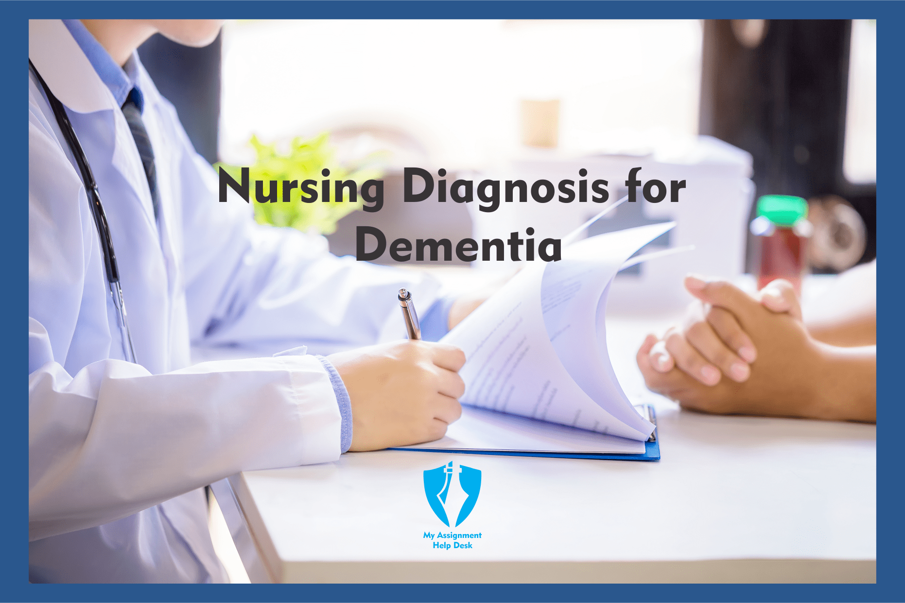 Read more about the article Nursing Diagnosis for Dementia